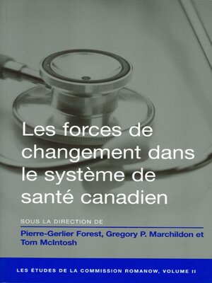 cover image of Les Forces de changement dans le système de santé canadien